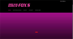 Desktop Screenshot of dreamgirls-foxs.com